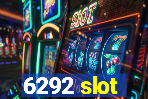 6292 slot